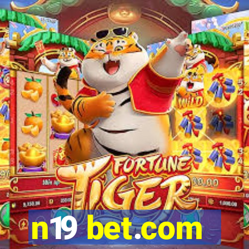 n19 bet.com